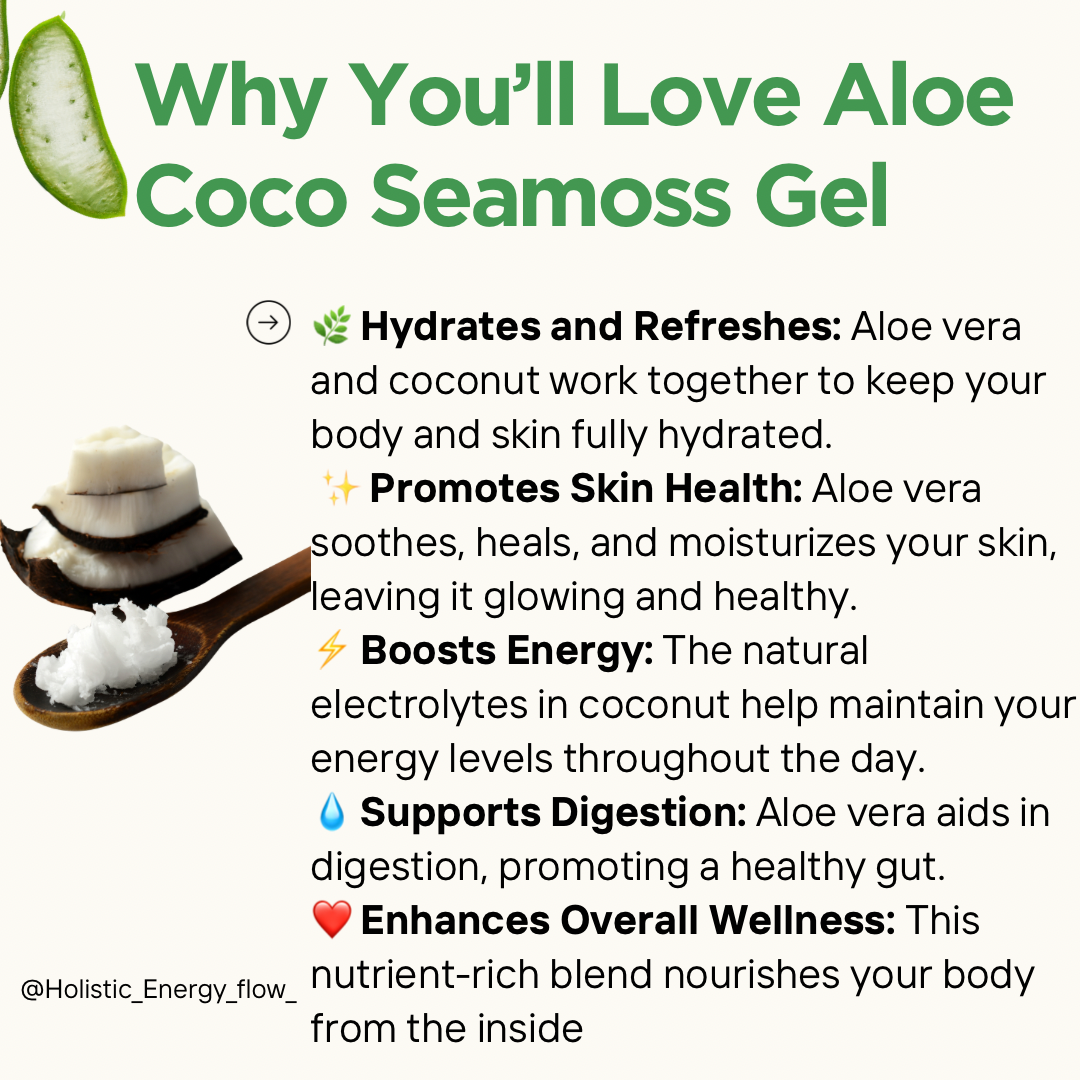 ALOE + COCONUT SEAMOSS - (Digestion, Hydration, Acne, Hair Health)