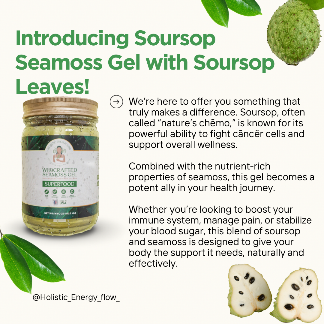 Soursop Leaf Seamoss Gel - (Ulcers, Infection, Immunity)