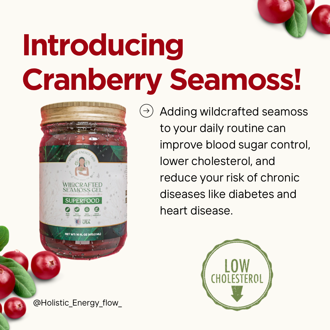 CRANBERRY SEAMOSS - (UTI, Inflammation, Eyesight, Kidney Health, Cholesterol)